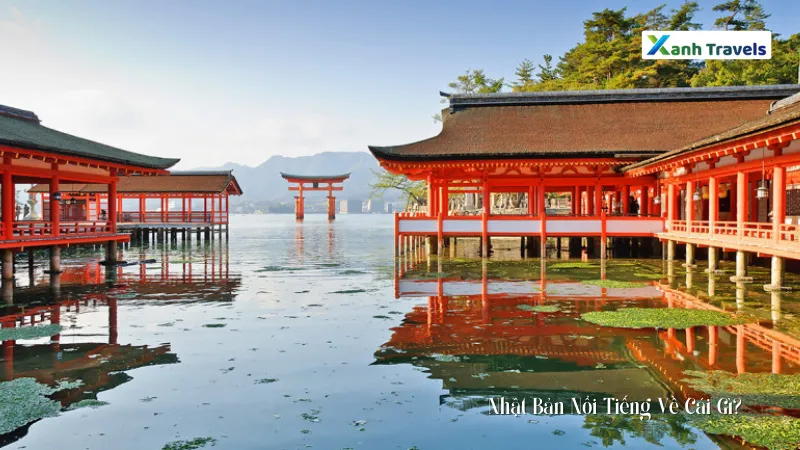 Đền Itsukushima - Nhật Bản Nổi Tiếng Về Cái Gì?