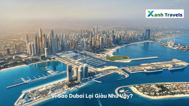 Dubai Giàu Như Thế Nào?