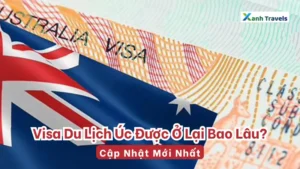 Visa Du Lịch Úc Được Ở Lại Bao Lâu?